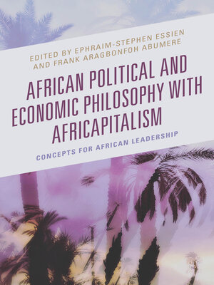 cover image of African Political and Economic Philosophy with Africapitalism